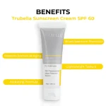 TrubellaSunscreenCreamSPF60benefits
